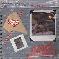 Ray Pillow - Audiograph Alive